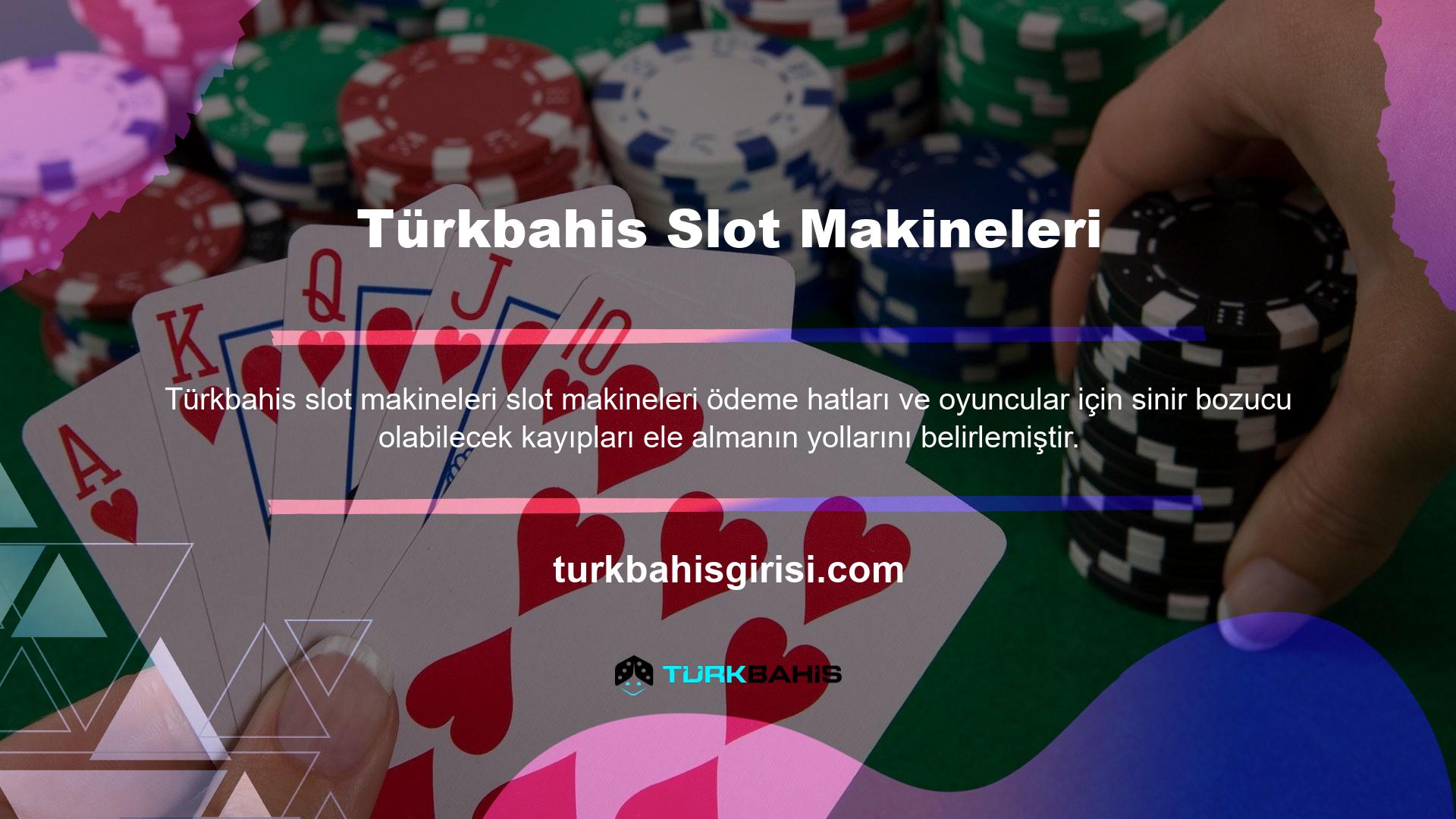 Bu oyunlar genellikle 5 sütun, 3 satırdır ve 5, 10, 20 vb